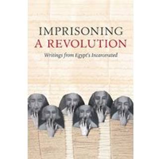 Imprisoning a Revolution