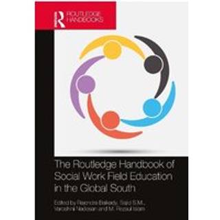 The Routledge Handbook of Social Work Field Education in the Global South