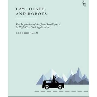 Law, Death, and Robots