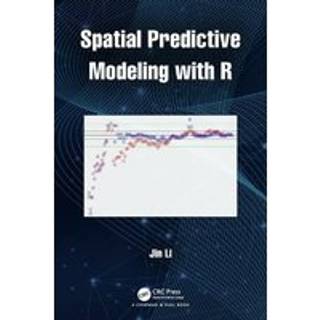 Spatial Predictive Modeling with R