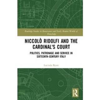 Niccolo Ridolfi and the Cardinal's Court