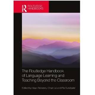 The Routledge Handbook of Language Learning and Teaching Beyond the Classroom