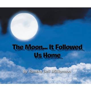 The Moon... It Followed Us Home
