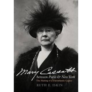 Mary Cassatt between Paris and New York