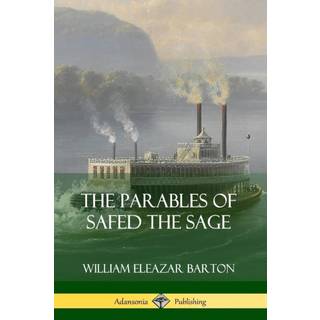 The Parables of Safed the Sage