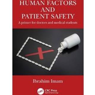 Human Factors and Patient Safety