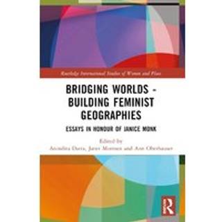 Bridging Worlds - Building Feminist Geographies