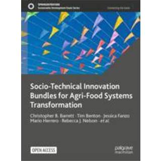Socio-Technical Innovation Bundles for Agri-Food Systems Transformation