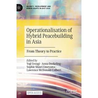 Operationalisation of Hybrid Peacebuilding in Asia