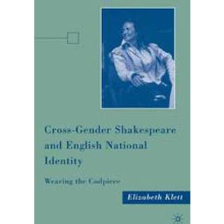 Cross-Gender Shakespeare and English National Identity