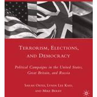Terrorism, Elections, and Democracy