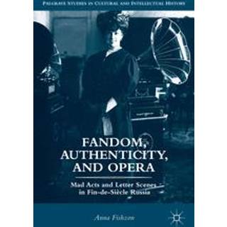Fandom, Authenticity, and Opera