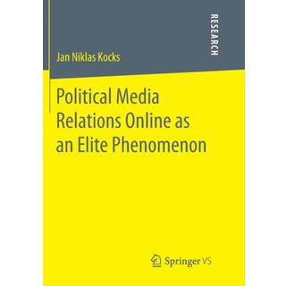 Political Media Relations Online as an Elite Phenomenon