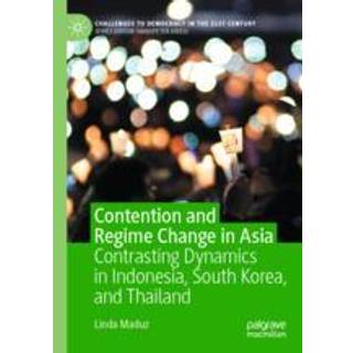 Contention and Regime Change in Asia