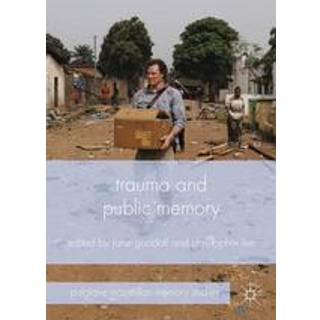 Trauma and Public Memory