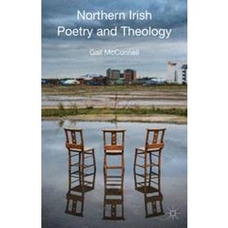 Northern Irish Poetry and Theology