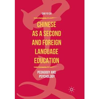 Chinese as a Second and Foreign Language Education
