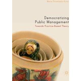 Democratizing Public Management