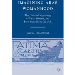Imagining Arab Womanhood