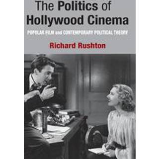 The Politics of Hollywood Cinema