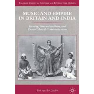 Music and Empire in Britain and India
