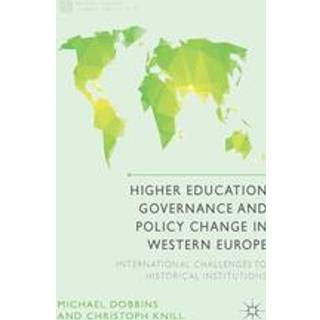 Higher Education Governance and Policy Change in Western Europe