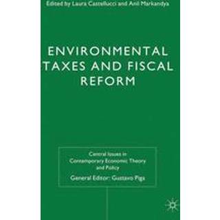Environmental Taxes and Fiscal Reform