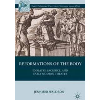 Reformations of the Body
