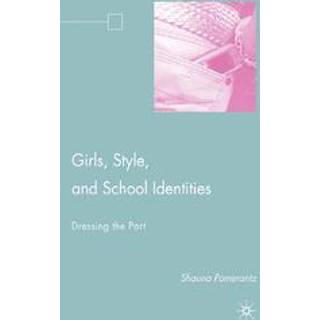 Girls, Style, and School Identities