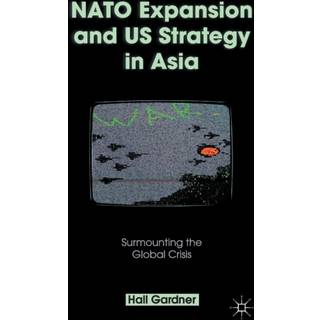 NATO Expansion and US Strategy in Asia