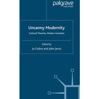 Uncanny Modernity
