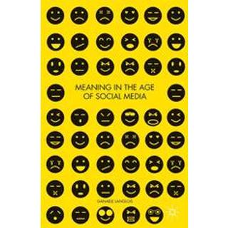 Meaning in the Age of Social Media