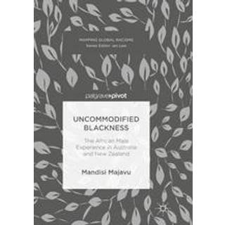 Uncommodified Blackness