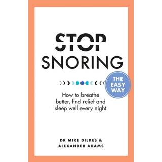 Stop Snoring The Easy Way