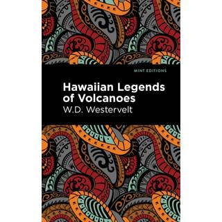 Hawaiian Legends of Volcanoes