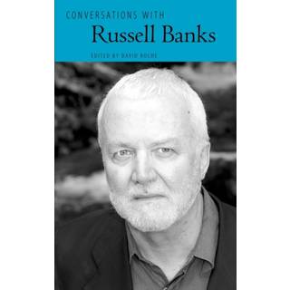 Conversations with Russell Banks