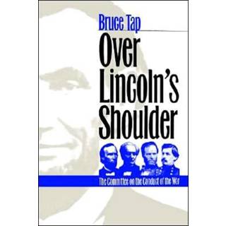 Over Lincoln's Shoulder