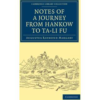 Notes of a Journey from Hankow to Ta-li Fu
