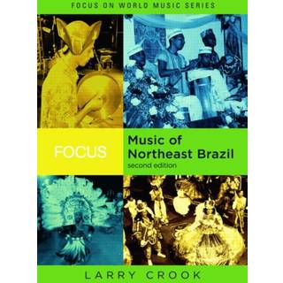 Focus: Music of Northeast Brazil