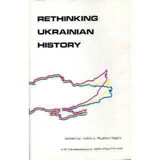 Rethinking Ukrainian History