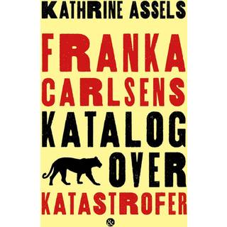 Franka Carlsens katalog over katastrofer