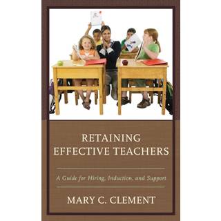 Retaining Effective Teachers