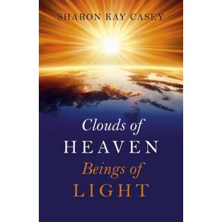 Clouds of Heaven, Beings of Light