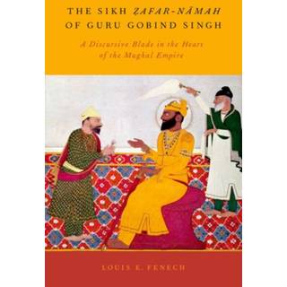 The Sikh Zafar-namah of Guru Gobind Singh