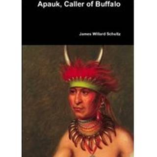 Apauk, Caller of Buffalo