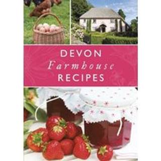 Devon Farmhouse Recipes