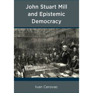 John Stuart Mill and Epistemic Democracy