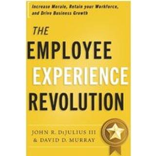 The Employee Experience Revolution