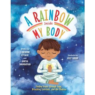A Rainbow Inside My Body