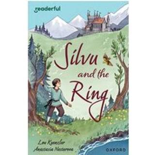 Readerful Independent Library: Oxford Reading Level 17: Silvu and the Ring
